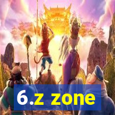 6.z zone